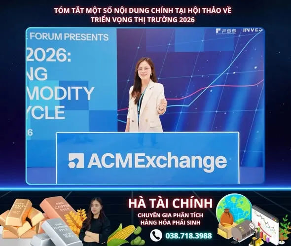 2026: THỊ TRƯỜNG HÀNG HÓA ĐANG ĐƯỢC QUAN TÂM TRỞ LẠI